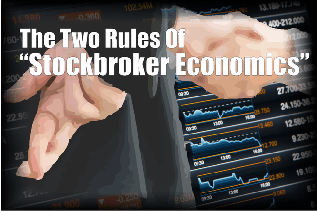 the-two-rules-of-stockbroker-nomics-zero-hedge